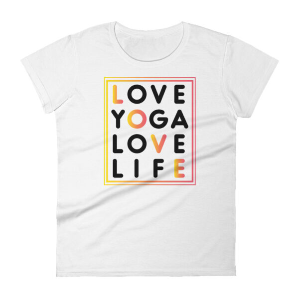 Love Yoga Love Life Damen T-Shirt weiß