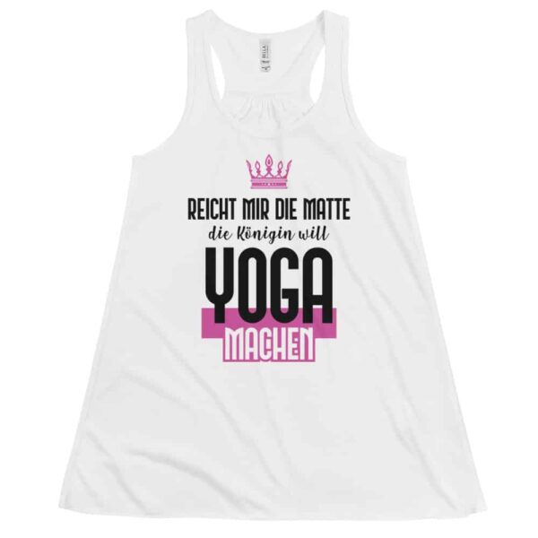 Reicht mir die Matte die Königin will Yoga machen Damen Tank Top Weiß